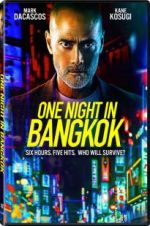 Watch One Night in Bangkok 5movies