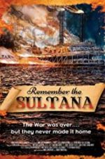 Watch Remember the Sultana 5movies