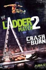Watch WWE The Ladder Match 2 Crash And Burn 5movies