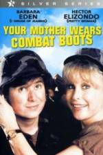 Watch Your Mother Wears Combat Boots 5movies