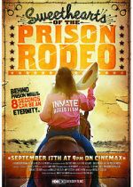 Watch Sweethearts of the Prison Rodeo 5movies