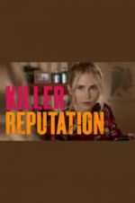 Watch Killer Reputation 5movies
