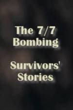 Watch The 7/7 Bombing: Survivors' Stories 5movies