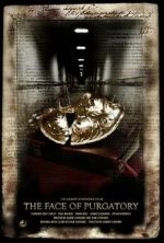 Watch The Face of Purgatory (Short 2008) 5movies