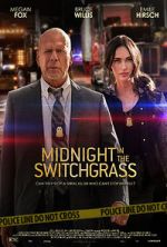 Watch Midnight in the Switchgrass 5movies