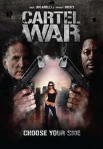 Watch Cartel War 5movies