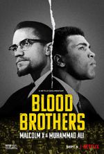 Watch Blood Brothers: Malcolm X & Muhammad Ali 5movies