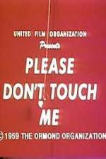 Watch Please Dont Touch Me 5movies