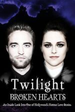 Watch Twilight: Broken Hearts 5movies