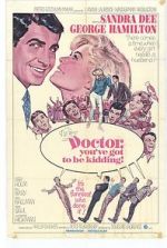 Watch Doctor, You\'ve Got to Be Kidding! 5movies