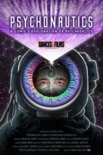 Watch Psychonautics: A Comic\'s Exploration Of Psychedelics 5movies