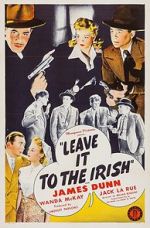 Watch Leave It to the Irish 5movies