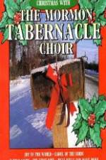 Watch Christmas With The Mormon Tabernacle Choir 5movies
