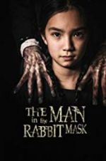 Watch The Man in the Rabbit Mask 5movies