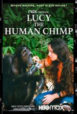 Watch Lucy, the Human Chimp 5movies