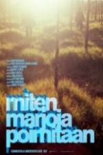 Watch Miten marjoja poimitaan 5movies