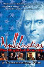 Watch Nullification: The Rightful Remedy 5movies