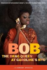 Watch Bob the Drag Queen: Live at Caroline\'s (TV Special 2020) 5movies