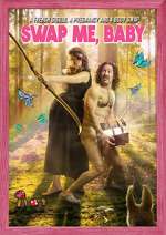 Watch Swap Me, Baby 5movies