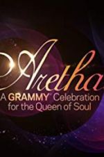 Watch Aretha! A Grammy Celebration for the Queen of Soul 5movies