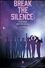 Watch Break the Silence: The Movie 5movies