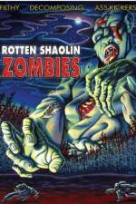 Watch Rotten Shaolin Zombies 5movies