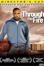 Watch Through the Fire 5movies