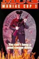 Watch Maniac Cop 3: Badge of Silence 5movies