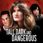 Watch Tall, Dark and Dangerous 5movies