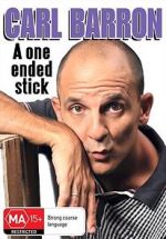 Watch Carl Barron: A One Ended Stick 5movies