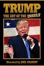 Watch Trump: The Art of the Insult 5movies