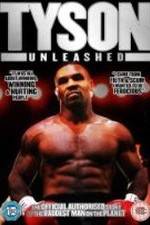 Watch Tyson Unleashed 5movies