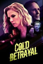 Watch Cold Betrayal 5movies