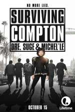 Watch Surviving Compton: Dre, Suge & Michel\'le 5movies