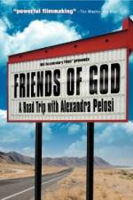 Watch Friends of God A Road Trip with Alexandra Pelosi 5movies