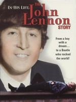 Watch In His Life: The John Lennon Story 5movies