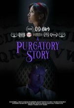 Watch A Purgatory Story (Short 2019) 5movies