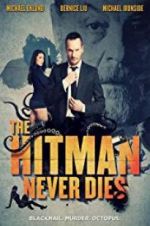Watch The Hitman Never Dies 5movies