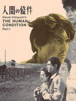 Watch The Human Condition I: No Greater Love 5movies