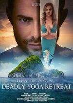 Watch Deadly Yoga Retreat 5movies