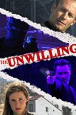 Watch The Unwilling 5movies