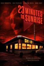 Watch 23 Minutes to Sunrise 5movies