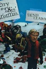 Watch Denis Leary\'s Merry F#%$in\' Christmas 5movies