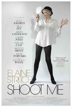 Watch Elaine Stritch: Shoot Me 5movies