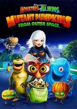 Watch Monsters vs Aliens: Mutant Pumpkins from Outer Space (TV Short 2009) 5movies
