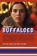 Watch Buffaloed 5movies