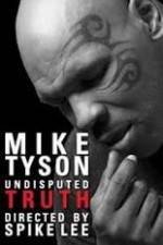 Watch Mike Tyson Undisputed Truth 5movies