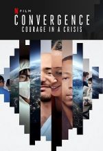 Watch Convergence: Courage in a Crisis 5movies