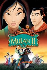 Watch Mulan 2: The Final War 5movies