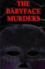 Watch The Babyface Murders 5movies